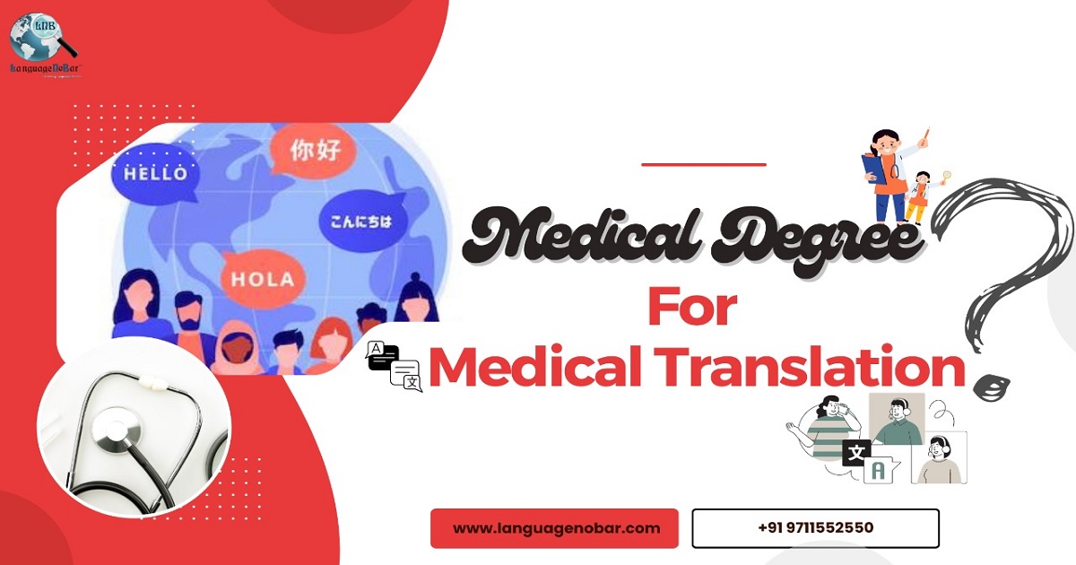 Does Medical Translation Require A Medical Degree?