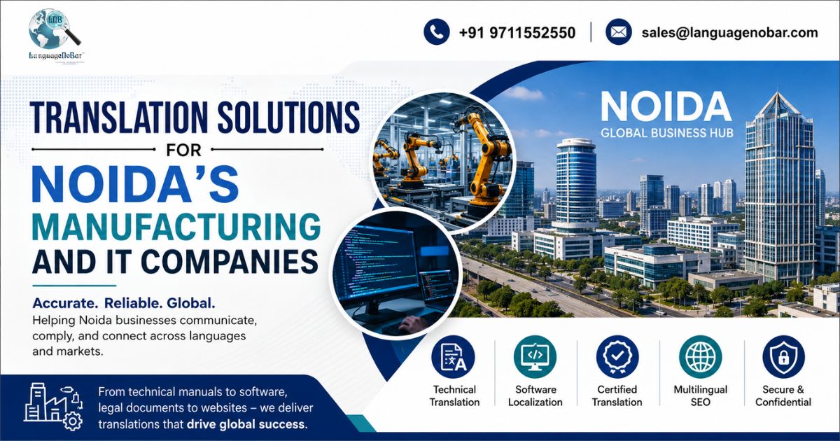 Translation Solutions for Noida Manufacturing & IT Companies