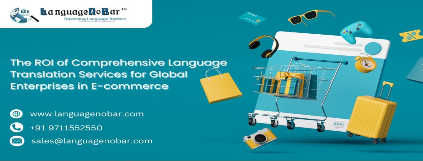 The+ROI+of+Comprehensive+Language+Translation+Services+for+Global+Enterprises+in+E-commerce