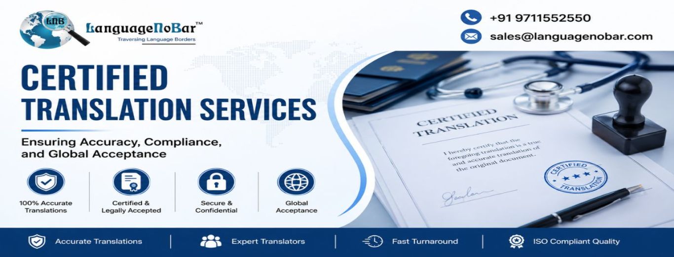 Certified Translation Services: Ensuring Accuracy, Compliance, and Global Acceptance