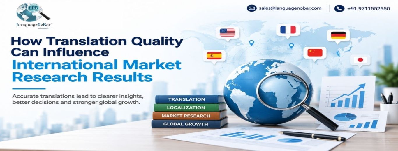 How Translation Quality Can Influence International Market Research Results
