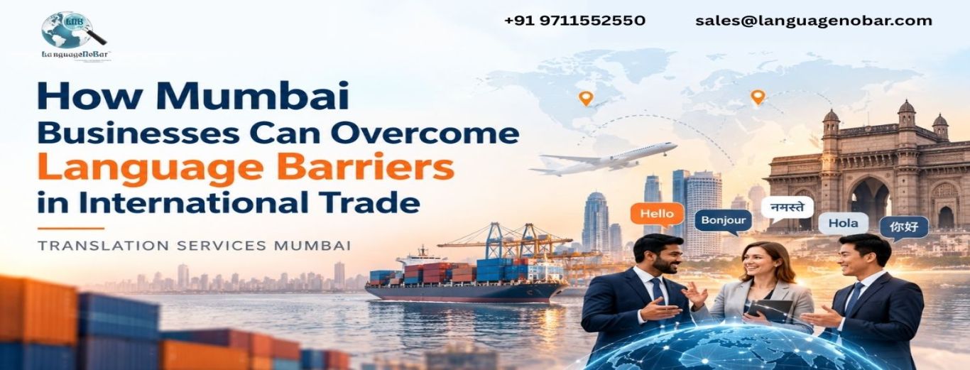 How Mumbai Businesses Can Overcome Language Barriers in International Trade