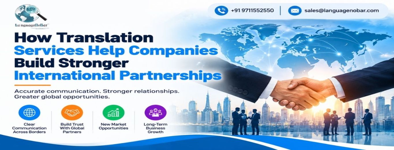 How Translation Services Help Companies Build Stronger International Partnerships