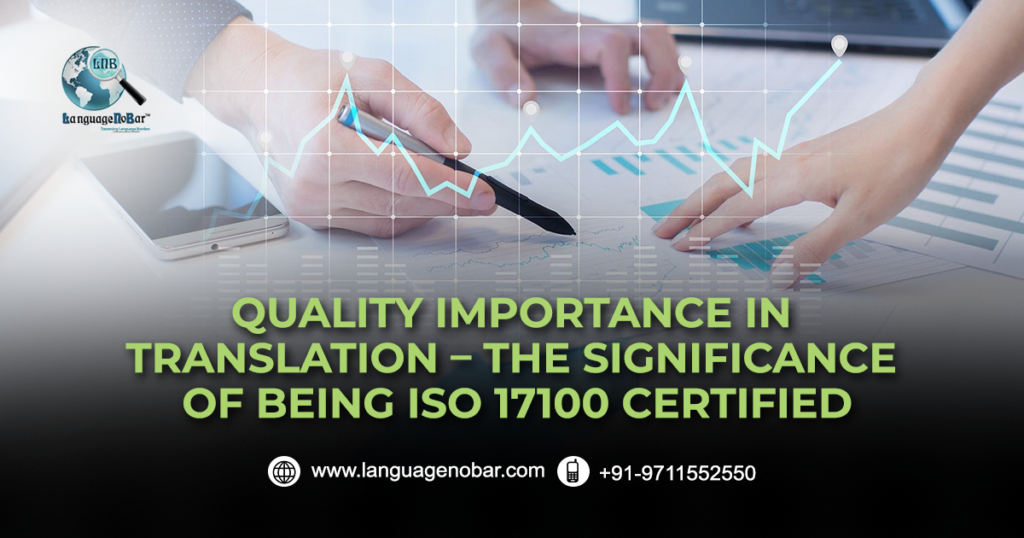 Quality+importance+in+translation+-+the+significance+of+being+ISO+17100+certified