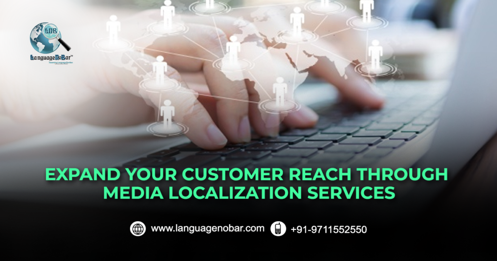 High+Quality+Media+Localization+Services-A+Quick+and+Professional+Way+to+Expand+Your+Reach