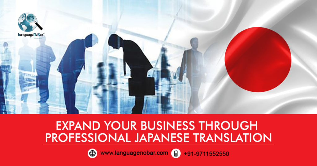 Why Should You Hire Japanese Translation Services for Expansion of Your Business - LanguageNoBar